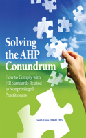 Solving the Ahp Conundrum