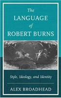 The Language of Robert Burns: Style, Ideology, and Identity