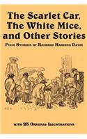 Scarlet Car, the White Mice, and Other Stories