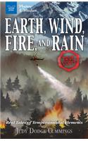 Earth, Wind, Fire, and Rain