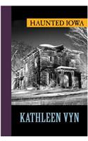Haunted Iowa
