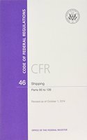 Code of Federal Regulations Title 46, Shipping, Parts 90-139, 2014