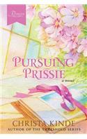 Pursuing Prissie