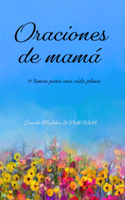 Oraciones de Mamá