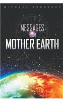 Messages from Mother Earth