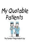 My Quotable Patients