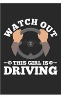Watch Out This Girl is Driving