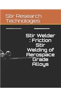 Stir Welder