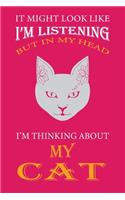 I'm Thinking About My Cat