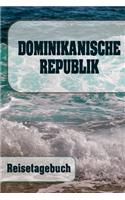Dominikanische Republik - Reisetagebuch