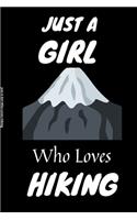 Just A Girl Who Loves Hiking