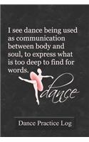 Dance Practice Log: Practice Log Book For Young Dancers