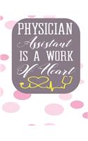Physician Assistant Is A Work of Heart