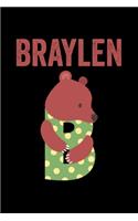 Braylen: Journal (Diary, Notebook) Personalized Custom Name Alphabet Bear Birthday Gift for Boys