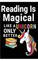 Reading Is Magical Like a Unicorn Only Better: Reading Is Magical Like a Unicorn Only Better Reading Journal/Notebook Blank Lined Ruled 6x9 100 Pages