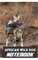 African Wild Dog notebook: wonderful Blank Lined Gift notebook For The African Wild Dog lovers it will be the Gift Idea for African Wild Dog Lover