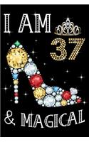 I Am 37 & Magical!