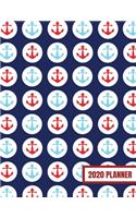 2020 Planner: January 2020 - December 2020, Weekly Calendar Agenda And Daily Schedule - Nautical Anchors Sea Ocean Theme (8.5"x11")