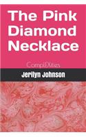 ComplEXities The Pink Diamond Necklace