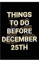 Things to Do Before December 25th