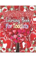 Valentine Day Coloring Book for Toddlers: Valentines Day Color Book for Toddlers & Preschoolers Ages 1-4 (VOL-1)