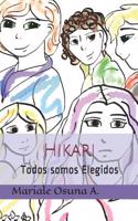 Hikari: Todos Somos Elegidos