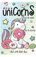 Let's Be Unicorns Journal