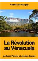 La Révolution au Vénézuela