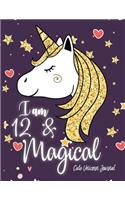 I am 12 and Magical Cute Unicorn Journal: Unicorn notesbook/paperback journal/taking notes/writing creative stories/line journal/diary 100 page 8.5" x 11" inch A perfect gift for birthday gi