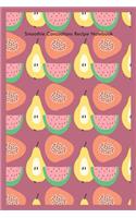 Smoothie Concoctions Recipe Notebook: Lined Journal for Nutritious Fruit Smoothie Recipe Writing