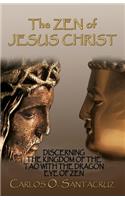Zen of Jesus Christ