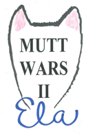 Mutt Wars II: (2 Mutt Tail)