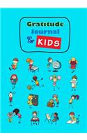 Gratitude Journal for Kids: Guide to Cultivate an Attitude of Gratitude for Self Exploration Journal Note Size 7 X 10 Inch, 121 Pages(6 Gratitude Journal Notebook for Kids)