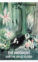 The Moomins and the Great Flood: (Moomin Picture Books)