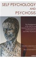 Self Psychology and Psychosis