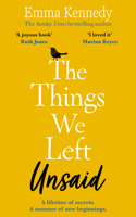 Things We Left Unsaid: An Unforgettable Story of Love and Family