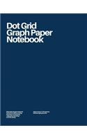 Dot Grid Graph Paper Notebook