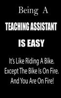 Being a Teaching Assistant Is Easy