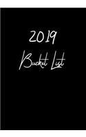 Bucket List 2019: (Bucket List 100 Ideas 2019)