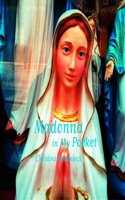 Madonna in My Pocket