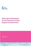 Alternative Adsorbents for the Removal of Polar Organic Contaminants