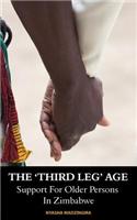 The "Third Leg" Age: Support for Older Persons in Zimbabwe