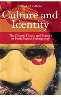 Culture and Identity: The History, Theory and Practice of Psychological Anthropology