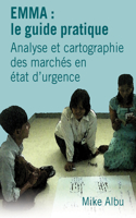 Emma: Le Guide Pratique