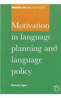 Motivation in Language Planning and Language Policy