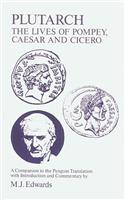 Plutarch: Lives of Pompey, Caesar and Cicero