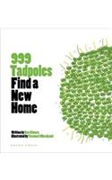 999 Tadpoles Find a New Home