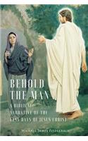 Behold the Man