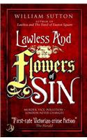 Lawless & the Flowers of Sin