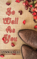 So Well As You